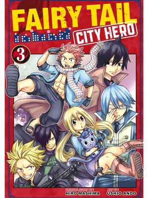 cover image of Fairy Tail: City Hero, Volume 3